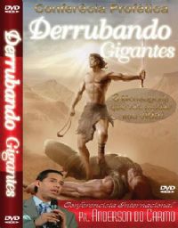 Derrubando Gigantes Volume I - Pr Anderson do Carmo